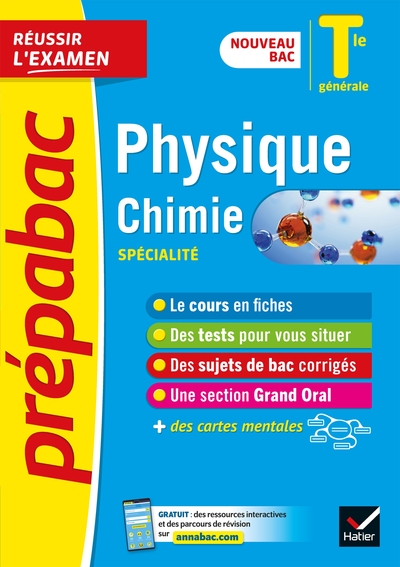 PHYSIQUE-CHIMIE TLE GENERALE (SPECIALITE) - PREPABAC REUSSIR L´EXAMEN - NOUVEAU PROGRAMME, NOUVEAU B