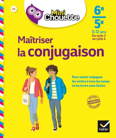 MINI CHOUETTE MAITRISER LA CONJUGAISON 6E/ 5E