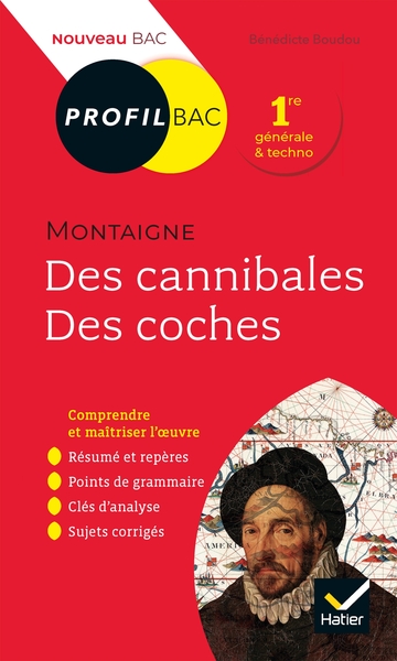 PROFIL - MONTAIGNE, DES CANNIBALES, DES COCHES (ESSAIS) - TOUTES LES CLES D