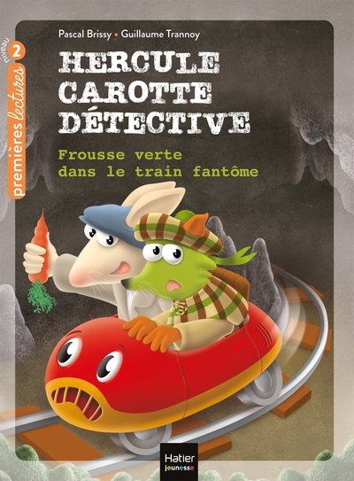 HERCULE CAROTTE, DETECTIVE - T08 - HERCULE CAROTTE - FROUSSE VERTE DANS LE TRAIN FANTOME CP/CE1 6/7