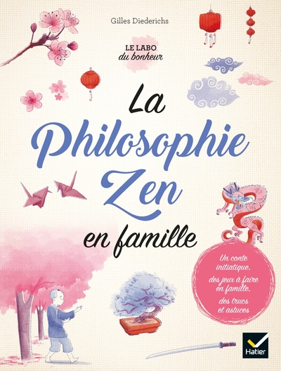 PHILOSOPHIE ZEN EN FAMILLE