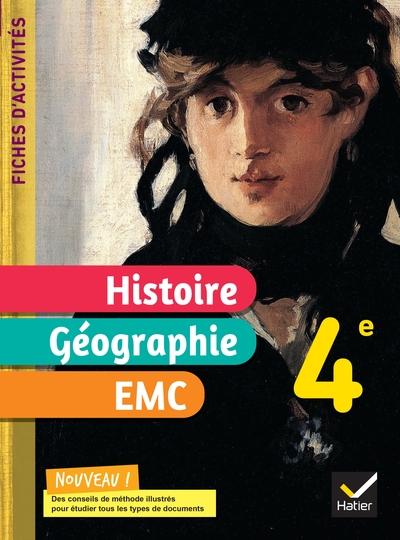 FICHES D´ACTIVITES HISTOIRE-GEOGRAPHIE-EMC 4E - ED. 2022 - CAHIER ELEVE