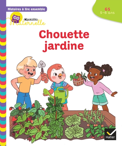 HISTOIRES A LIRE ENSEMBLE CHOUETTE JARDINE GS