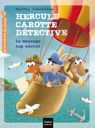 HERCULE CAROTTE, DETECTIVE - T08 - HERCULE CAROTTE - LE MESSAGE TOP SECRET CP/CE1 6/7 ANS