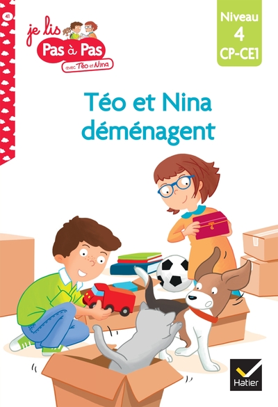 TEO ET NINA CP-CE1 NIVEAU 4 - TEO ET NINA DEMENAGENT