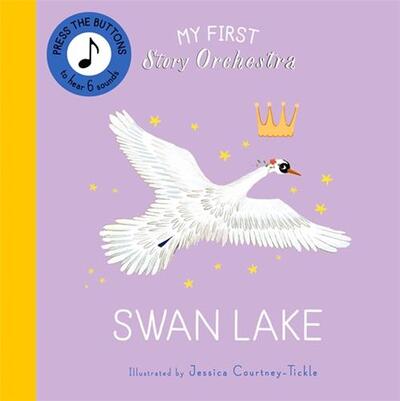 MY FIRST STORY ORCHESTRA : SWAN LAKE /ANGLAIS