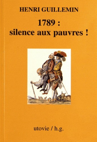 1789: SILENCE AUX PAUVRES!