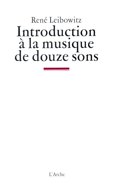 INTRODUCTION A LA MUSIQUE DE DOUZE SONS