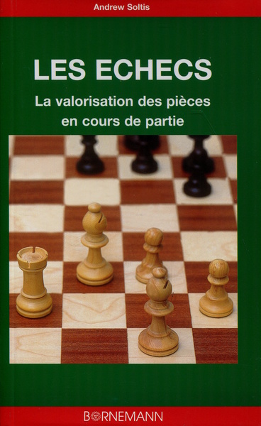 ECHECS LA VALORISATION DES PIECES EN COURS DE PARTIE