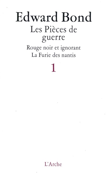 PIECES DE GUERRE T1 : ROUGE NOIR ET IGNORANT / LA FURIE DES NANTIS