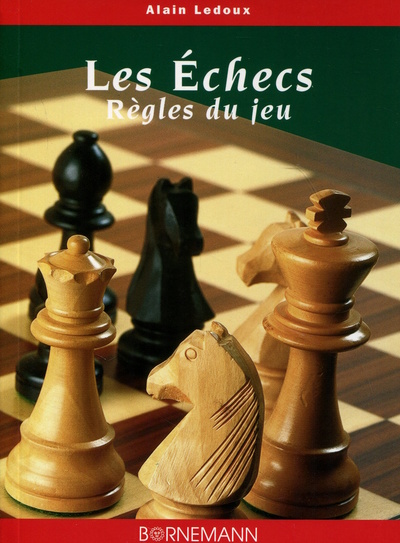 ECHECS REGLES DU JEU