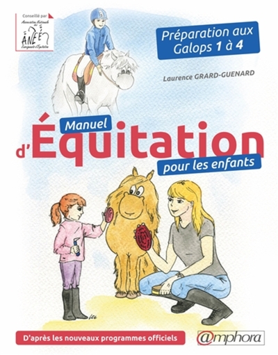 MANUEL D´ EQUITATION POUR LES ENFANTS - PREPARATION AUX GALOPS 1 A 4