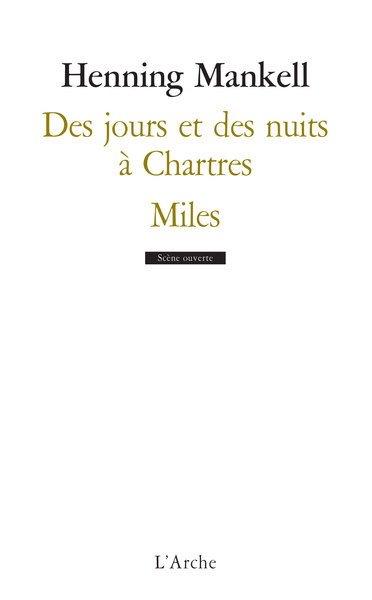 DES JOURS ET DES NUITS A CHARTRES/ MILES