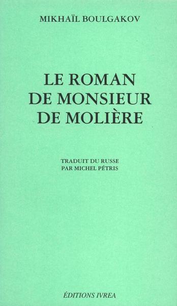 ROMAN DE MONSIEUR DE MOLIERE