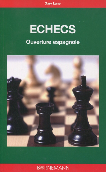 ECHECS OUVERTURE ESPAGNOLE