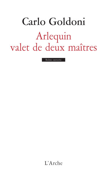 ARLEQUIN, VALET DE DEUX MAITRES