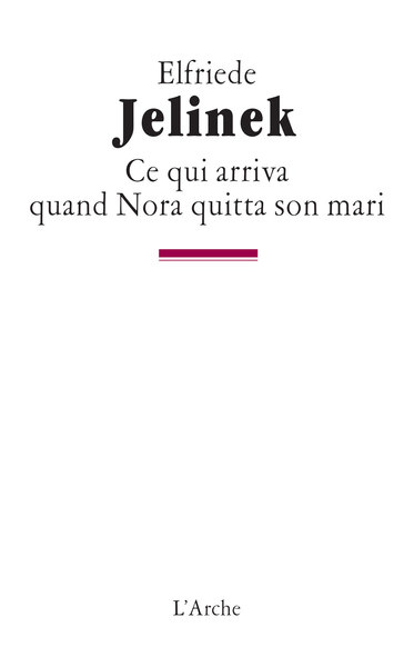 CE QUI ARRIVA QUAND NORA QUITTA SON MARI