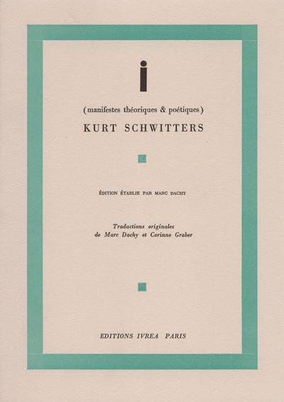 I. MANIFESTES THEORIQUES ET POETIQUES