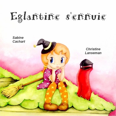 EGLANTINE S´ENNUIE