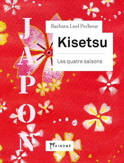 KISETSU - LES QUATRE SAISONS