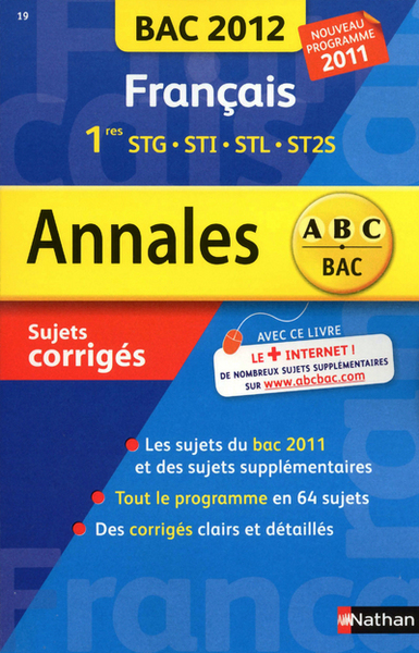 ANNALES BAC 2012 FRANCAIS 1ERE STG-STI-STL-ST2S -  SUJETS CORRIGES