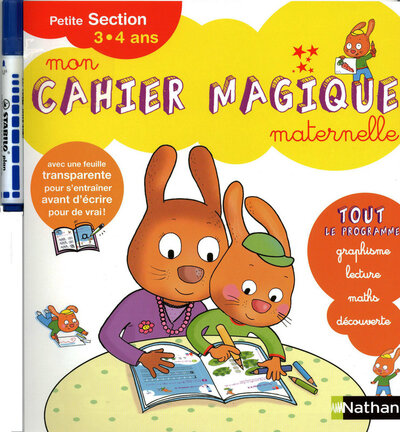 MON CAHIER MAGIQUE MATERNELLE PETITE SECTION 3 - 4ANS