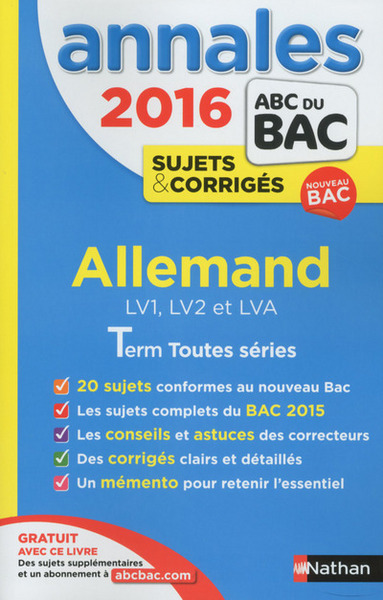 ANNALES BAC 2016 ALLEMAND TERM TOUTES SERIES SUJETS & CORRIGES N15