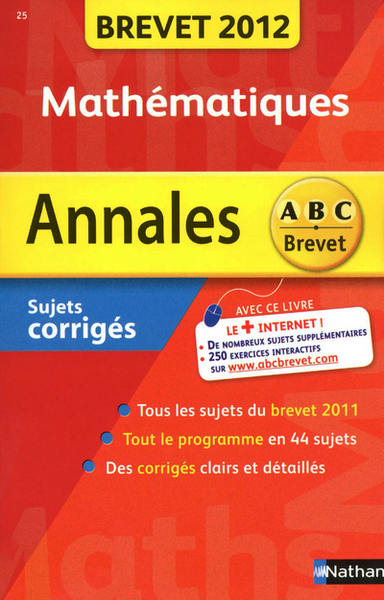 ANNALES BREVET 2012 MATHEMATIQUES 3E - SUJETS CORRIGES