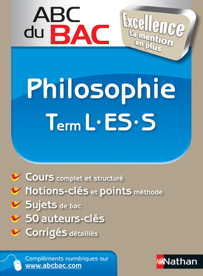 ABC DU BAC EXCELLENCE PHILOSOPHIE TERM L-ES-S