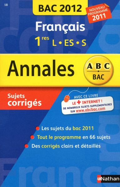 ANNALES BAC 2012 FRANCAIS 1ERE L-ES-S - SUJETS CORRIGES