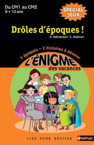 L´ENIGME DES VACANCES - SPECIAL JEUX - DROLES D´EPOQUES ! DU CM1 AU CM2