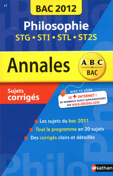 ANNALES BAC 2012 PHILOSOPHIE STG-STI-STL-ST2S - SUJETS CORRIGES