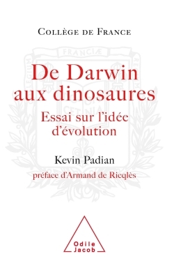 DE DARWIN AUX DINOSAURES ESSAI SUR L'IDEE D'EVOLUTION