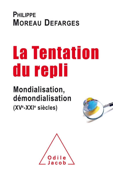  TENTATION DU REPLI - MONDIALISATION,DEMONDIALISATION