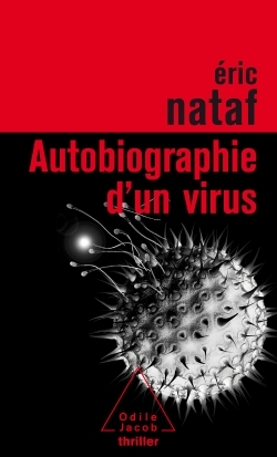 AUTOBIOGRAPHIE D UN VIRUS