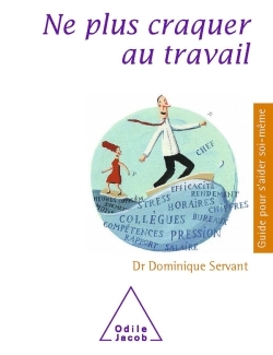 NE PLUS CRAQUER AU TRAVAIL