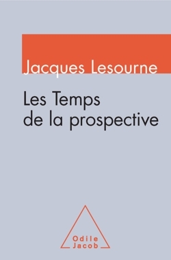 TEMPS DE LA PROSPECTIVE