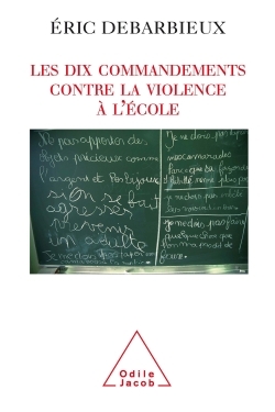 DIX COMMANDEMENTS CONTRE LA VIOLENCE A L'ECOLE