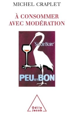 A CONSOMMER AVEC MODERATION