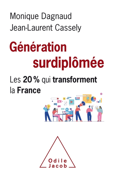 GENERATION  SURDIPLOMEE - LES 20% QUI TRANSFORMENT LA FRANCE