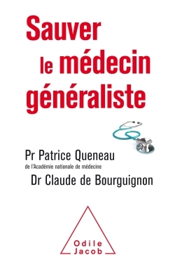 SAUVER LE MEDECIN GENERALISTE