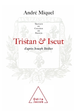 TRISTAN ET ISEUT (TRAVAUX DU COLLEGE DE FRANCE)