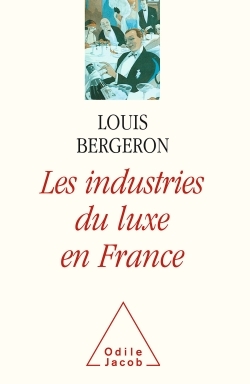 INDUSTRIES DE LUXE EN FRANCE
