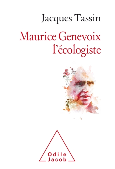 MAURICE GENEVOIX, L´ECOLOGISTE