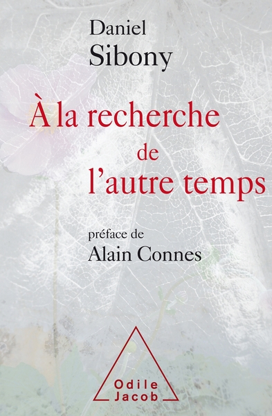 A LA RECHERCHE DE L´AUTRE TEMPS