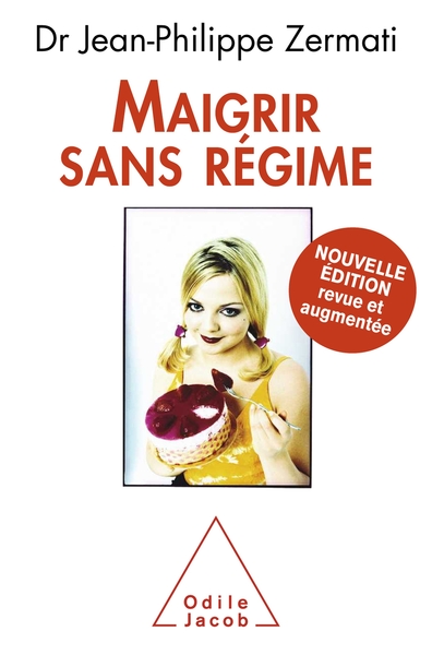 MAIGRIR SANS REGIME NOUVELLE EDITION