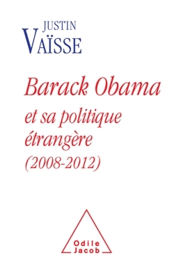 BARACK OBAMA ET SA POLITIQUE ETRANGERE 2008 2012