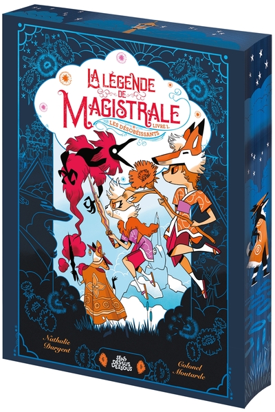 LA LEGENDE DE MAGISTRALE - T01 - LA LEGENDE DE MAGISTRALE, LIVRE 1 : LES DESOBEISSANTS