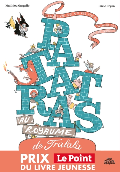 PATATRAS AU ROYAUME DE TRALALA - ONE-SHOT - PATATRAS AU ROYAUME DE TRALALA