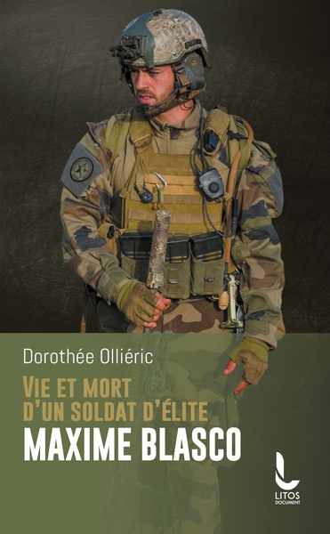 VIE ET MORT D´UN SOLDAT D´ELITE MAXIME BLASCO
